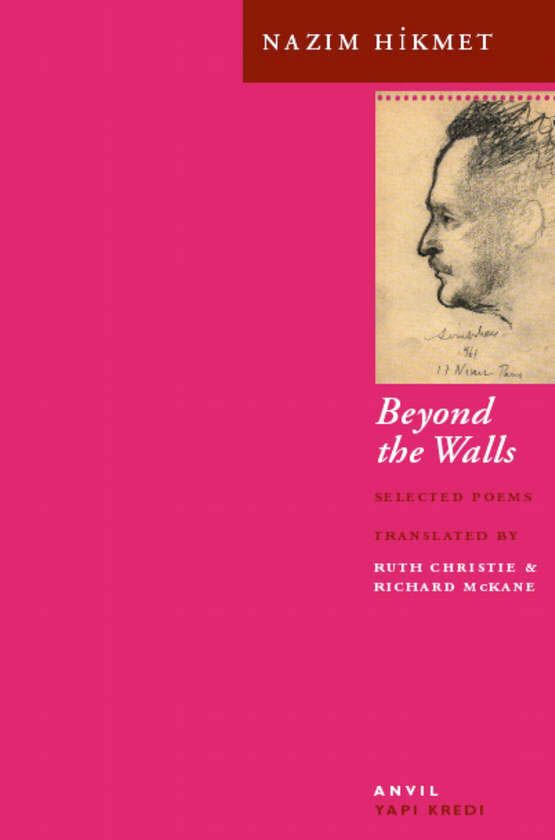Cornucopia Magazine Nazim Hikmet Beyond The Walls Selected Poems